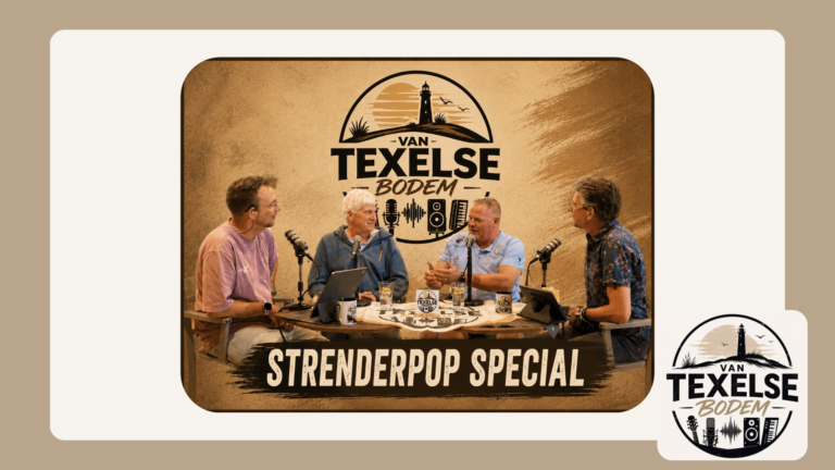 Strenderpop Special – Van Texelse Bodem Podcast #2